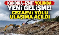 Kandıra–İzmit Yolunda Yeni Gelişme! Cezaevi Yolu Ulaşıma Açıldı