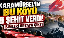 Karamürsel’in Bu Köyü 6 Şehit Verdi! İsimleri Ortaya Çıktı