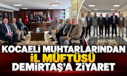 Kocaeli Muhtarlarından İl Müftüsü Demirtaş’a Ziyaret