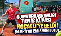 Cumhurbaşkanlığı Tenis Kupası Kocaeli’ye Geldi! Şampiyon Emirhan Bulut