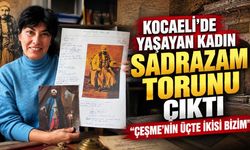 Kocaeli'de Yaşayan Kadın Sadrazam Torunu Çıktı “Çeşme'nin Üçte İkisi Bizim”