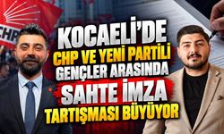 Kocaeli’de CHP ve Yeni Partili Gençler Arasında Sahte İmza Tartışması Büyüyor