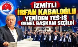 İzmitli İrfan Kabaloğlu Yeniden TES-İŞ Genel Başkanı Seçildi