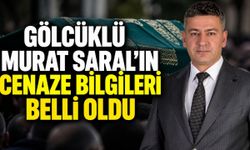 Gölcüklü Murat Saral'ın Cenaze Bilgileri Belli Oldu