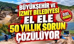 Büyükşehir ve İzmit Belediyesi El Ele: 50 Yıllık Sorun Çözülüyor