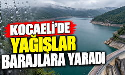 Kocaeli’de yağışlar barajlara yaradı: Yuvacık’ta dikkat çeken yükseliş