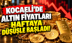 Kocaeli'de altın fiyatları haftaya düşüşle başladı! Gram ve çeyrek altın ne kadar?