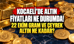 Kocaeli’de altın fiyatları ne durumda! 22 Ekim gram ve çeyrek altın ne kadar?