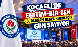 Kocaeli’de Eğitim-Bir-Sen Genel Kurula Gidiyor! Tarih Belli Oldu