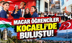 Macar öğrenciler Kocaeli’de buluştu! Erasmus+ ile unutulmaz bir hafta