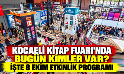Kocaeli Kitap Fuarı’nda bugün kimler var? İşte 8 Ekim etkinlik programı