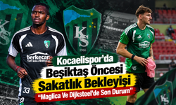 Kocaelispor’da Beşiktaş Öncesi Sakatlık Bekleyişi: Maglica Ve Dijksteel’de Son Durum