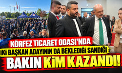 Körfez Ticaret Odası'nda İki Başkan Adayının da Beklediği Sandığı Bakın Kim Kazandı