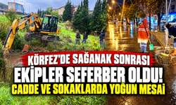 Körfez'de sağanak sonrası ekipler seferber oldu! Cadde ve sokaklarda yoğun mesai