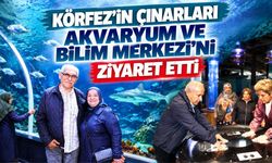 Körfez’in Çınarları Akvaryum Ve Bilim Merkezi’ni Ziyaret Etti