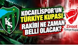Kocaelispor'un Türkiye Kupası rakibi ne zaman belli olacak? TFF'den yeni saat açıklaması!