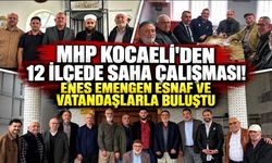 MHP Kocaeli'den 12 ilçede saha çalışması! Enes Emengen esnaf ve vatandaşlarla buluştu