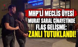 MHP’li Meclis Üyesi Murat Saral Cinayetinde Flaş Gelişme: Zanlı Tutuklandı!