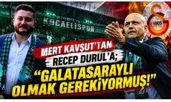 Mert Kavşut’tan Recep Durul’a; “Galatasaraylı Olmak Gerekiyormuş!”