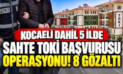 Kocaeli dahil 5 ilde sahte TOKİ başvurusu operasyonu! 8 gözaltı