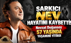 Şarkıcı Nev hayatını kaybetti! Nevzat Doğansoy 57 yaşında yaşamını yitirdi