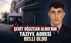 Şehit Oğuzcan Alma'nın Taziye adresi belli oldu
