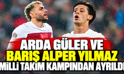 Arda Güler ve Barış Alper Yılmaz Milli Takım kampından ayrıldı