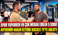 Spor yaparken en çok merak edilen 5 soru! Antrenör Hakan Öztürk Kocaeli TV’ye anlattı