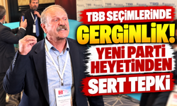 TBB Seçimlerinde Gerginlik! Yeni Parti Heyetinden Sert Tepki