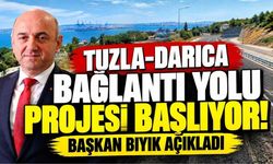 Tuzla-Darıca bağlantı yolu projesi başlıyor! Başkan Bıyık açıkladı