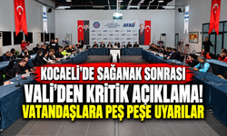 Kocaeli'de sağanak sonrası Vali Aktaş'tan kritik açıklama! Vatandaşlara peş peşe uyarılar