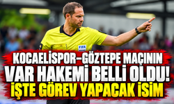 Kocaelispor–Göztepe maçının VAR hakemi belli oldu! İşte görev yapacak isim