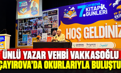Ünlü yazar Vehbi Vakkasoğlu Çayırova'da okurlarıyla buluştu!