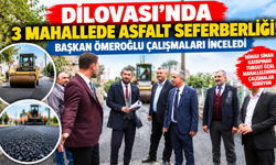 Dilovası'nda 3 mahallede asfalt seferberliği! Başkan Ömeroğlu çalışmaları inceledi