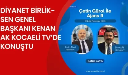 AJANS 9 / 19 EYLÜL / KONUK: KENAN AK - DİYANET BİRLİK SEN GENEL BAŞKANI