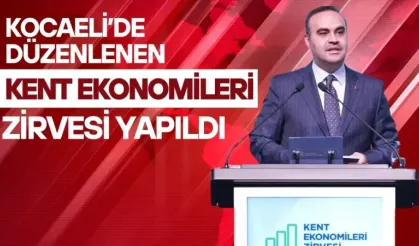 KOCAELİ KENT EKONOMİLERİ ZİRVESİ KONGRE MERKEZİNDE YAPILDI
