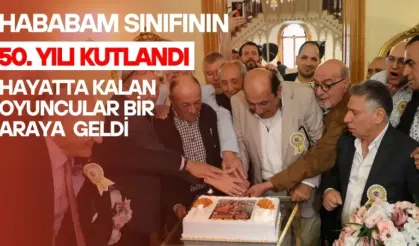 Hababam Sınıfı'nın 50. Yılı Kutlandı: Hayatta Kalan Oyuncular Bir Araya Geldi