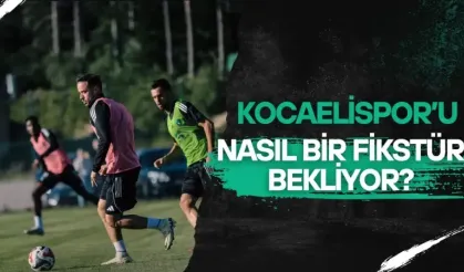 Kocaelispor'u nasıl bir fikstür bekliyor?