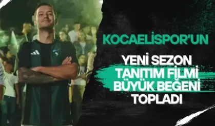 Kocaelispor’un Yeni Sezon Tanıtım Filmi Büyük Beğeni Topladı