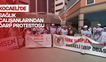 Kocaeli’de Sağlık Çalışanlarından Darp Protestosu