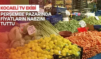 PERŞEMBE PAZARINDA FİYATLAR NE DURUMDA