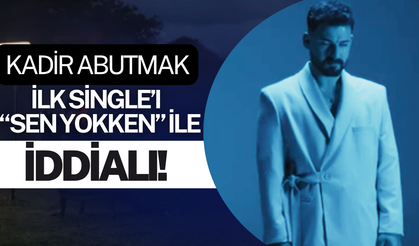 Kadir Abutmak İlk Single’ıyla Müzik Dünyasına Güçlü Bir Giriş Yaptı
