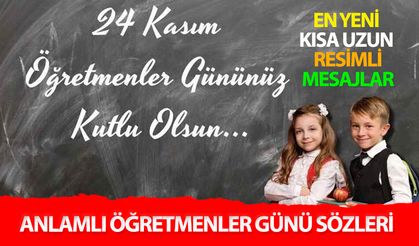 Öğretmenler Günü İçin En Anlamlı Mesajlar: Kısa, Uzun, Duygusal ve Resimli Sözler