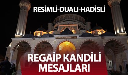 Regaip Nedir? REGAİP KANDİLİ 2025 | 25 Aralık’ta İdrak Edilecek: Resimli-Resimsiz Kandil Mesajları ve İbadetler