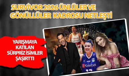 Survivor 2026’da Kimler Var? Kadro Bomba Gibi Rekabet Nefes Kesecek