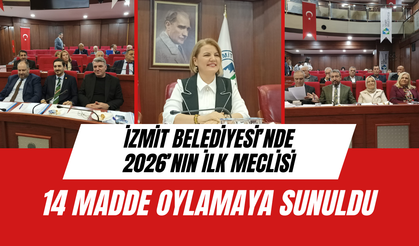 İzmit Belediyesi’nde 2026’nın ilk meclisi: 14 madde oylamaya sunuldu