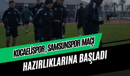 Kocaelispor, Samsunspor Maçı Hazırlıklarına Başladı