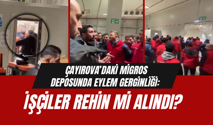 Çayırova’daki Migros deposunda eylem gerginliği: İşçiler rehin mi alındı?