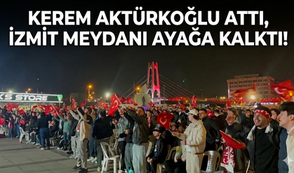 Kerem Aktürkoğlu Attı, İzmit Meydanı Ayağa Kalktı!