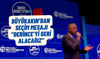 "Derince’yi Geri Alacağız!" Tahir Büyükakın  "İşte fotoğrafı asılacak eser"